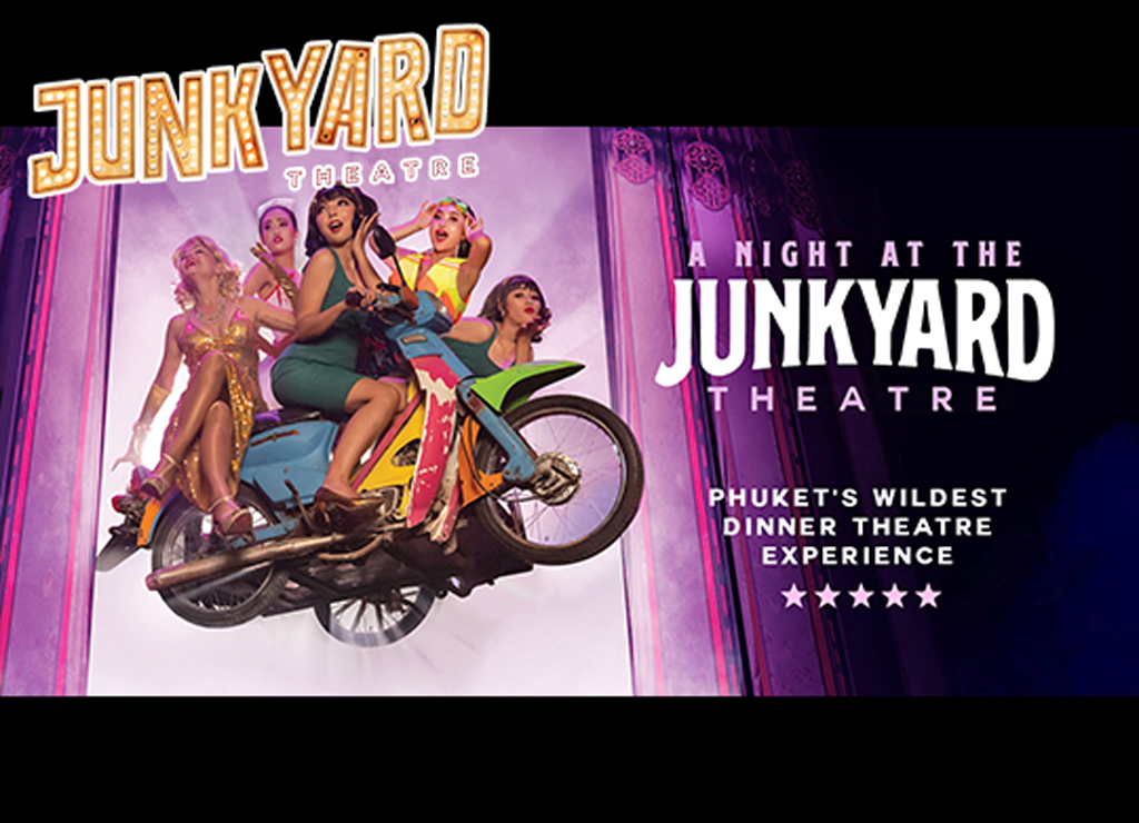 ジャンクヤードシアター ( Junkyard Theatre) / プーケット エンターテイメントショー